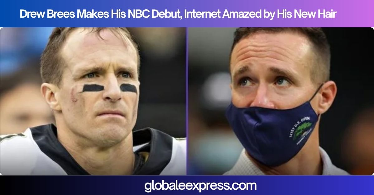 Drew Brees Makes His NBC Debut, Internet Amazed by His New Hair