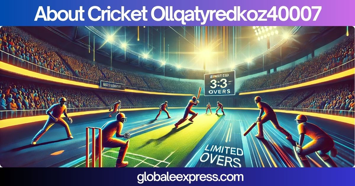 About Cricket Ollqatyredkoz40007