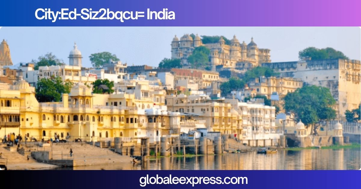 City:Ed-Siz2bqcu= India