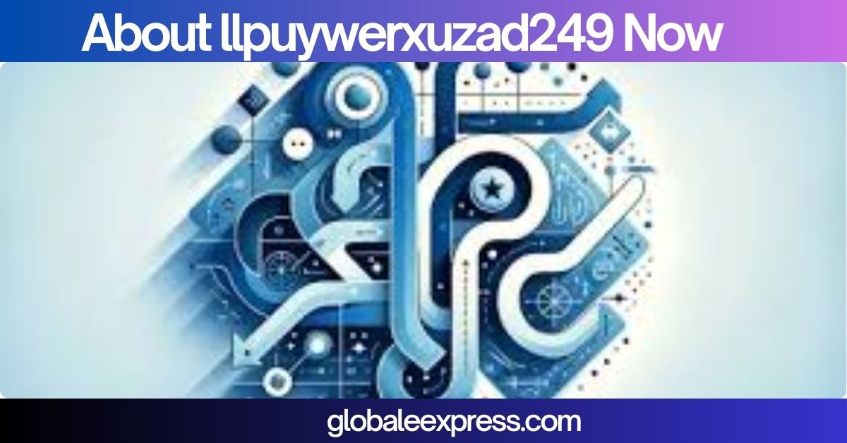 About llpuywerxuzad249 Now
